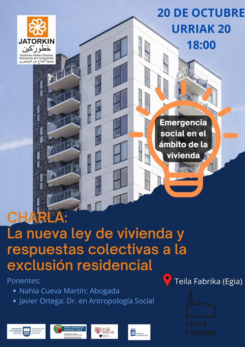 La nueva ley de vivienda y respuestas colectivas a la exclusión residencial - JATORKIN