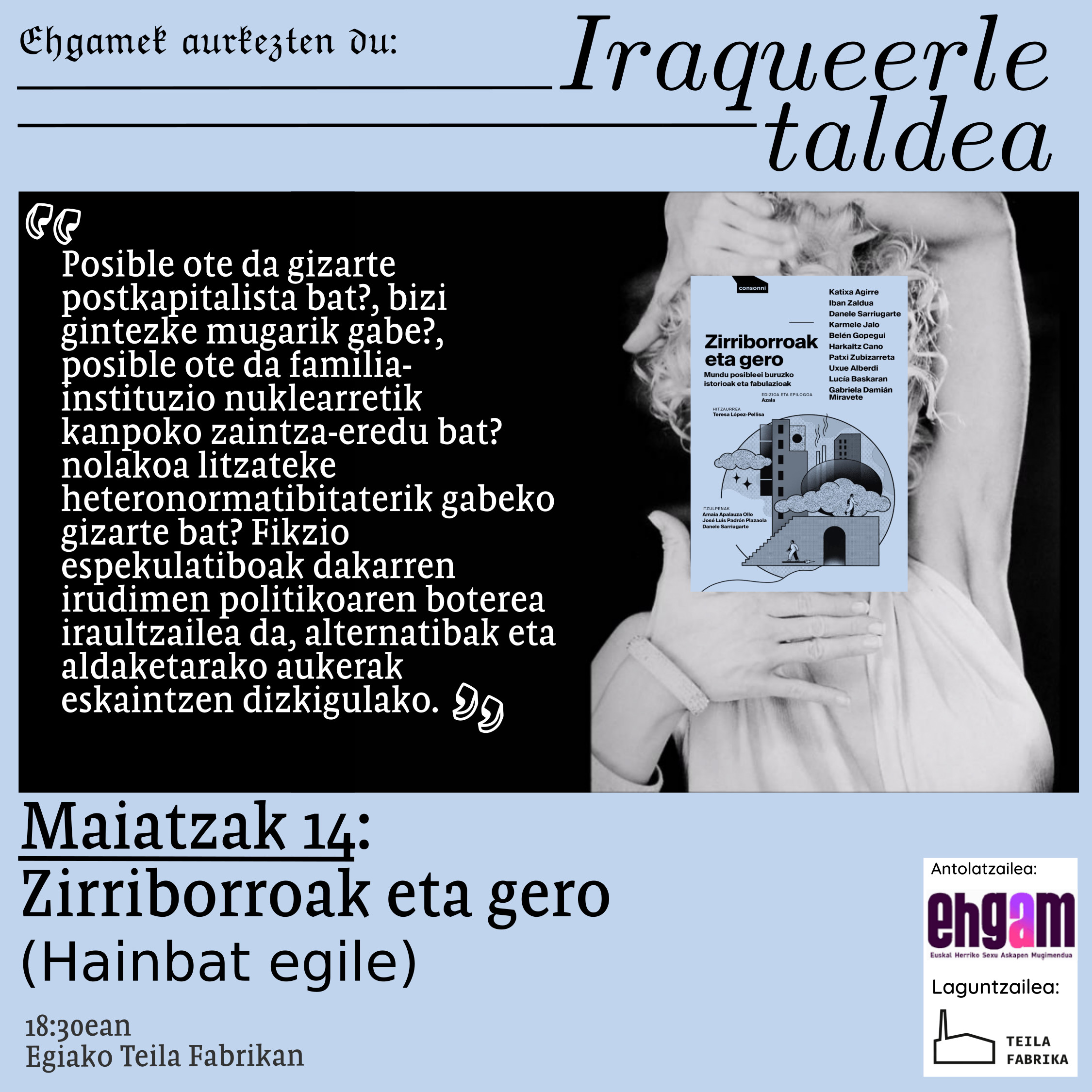 IRAQUEERLE TALDEA: "Zirriborroak eta gero" (Hainbat egile)